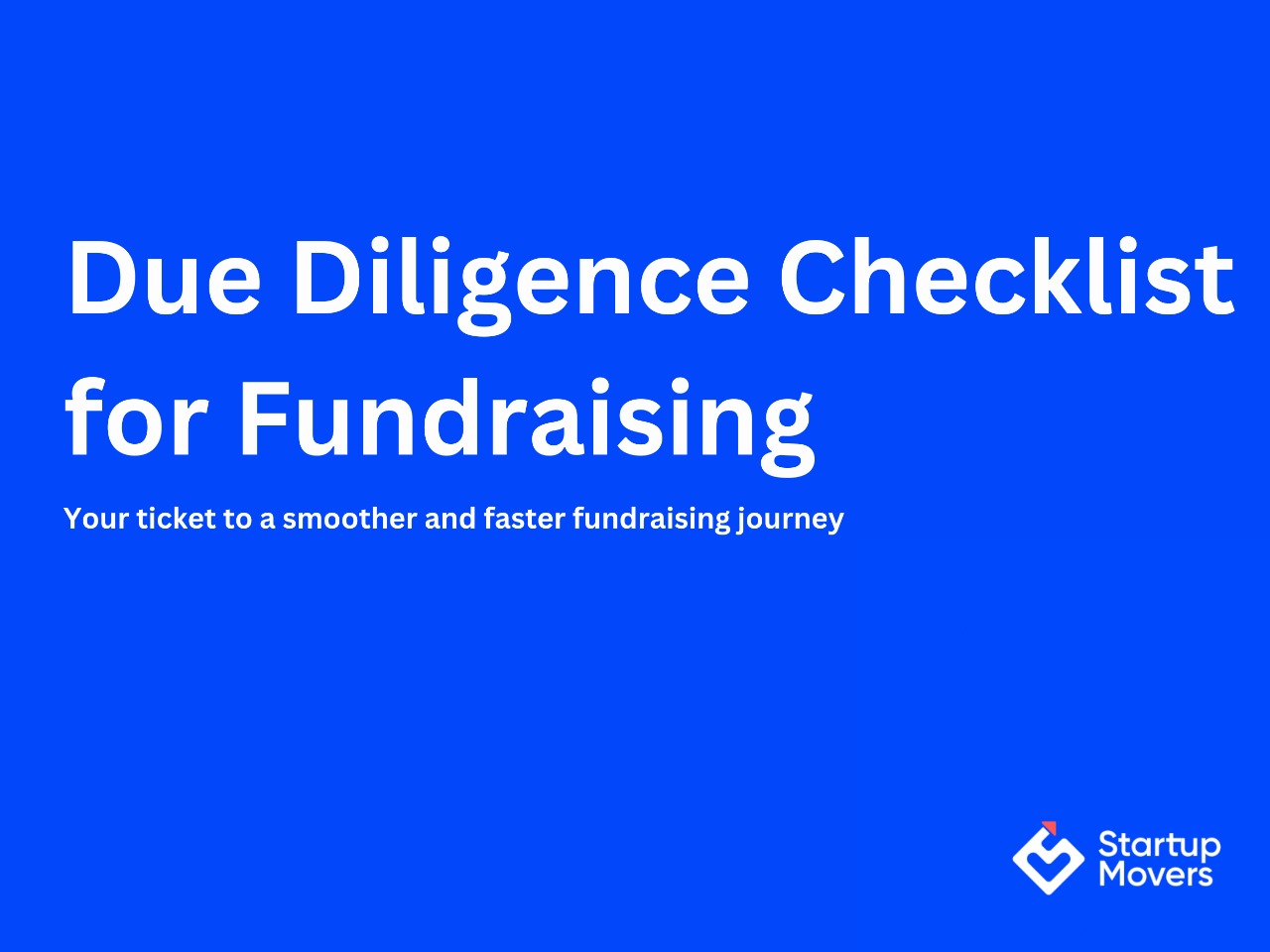 The Ultimate Due Diligence Checklist For Raising Funds